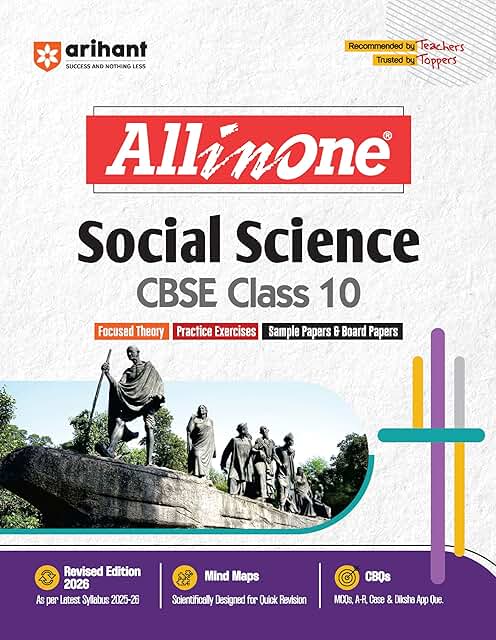 Arihant All in One Social Science Class 10 for CBSE Exams 2025-26 | Revised Edition as per latest syllabus I Mind Maps, CBQs, Focused Theory, Practice Exercises, Sample Papers