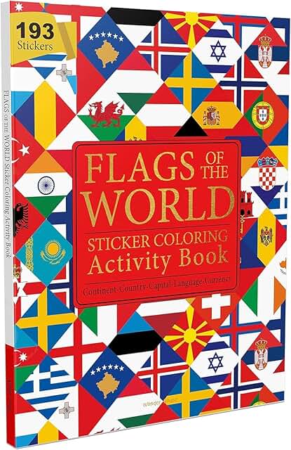 Flags of the World - Sticker Coloring Activity Book For Children : Continent, Country, Capital, Language and Currency